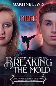 Amazon Com Breaking The Mold The Gray Eyes Series Book 2