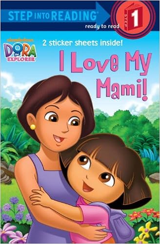 I Love My Mami Dora The Explorer Step Into Reading Level 1 Library Amazon Co Uk Random House Katschke Judy Random House Books