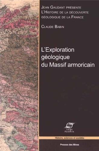 L' exploration géologique du Massif armoricain