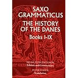 Saxo Grammaticus: The History of the Danes, Books I-IX: I. English Text; II. Commentary