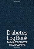 Paperback Diabetes Log Book: Daily Blood Glucose Record Journal Tracker Sugar Easy Tracking & Perfect Bound of Meal for 90 Days (Everyday Daily Keep Optimum Wellness) Book