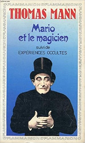 Mario Et Le Magicien Suivi De Experiences Occultes Amazon - 