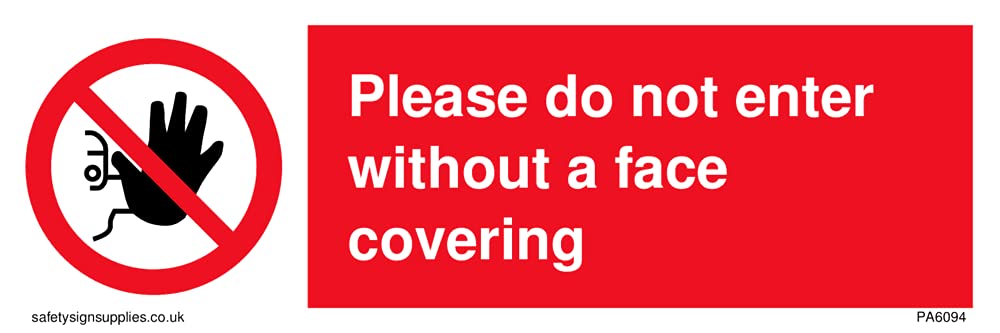 Pack of five - Please do not enter without a face covering Sign - 150x50mm - L15