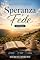 Livro Speranza e Fede – Volume 1 : 21 Giorni di Riflessioni Bibliche per Rafforzare la Fede Marcos Rozeno
