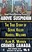 Above Suspicion: The True Story of Serial Killer Russell Williams (Crimes Canada: True Crimes That Shocked the Nation Book 16)