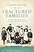 Fractured Families: Life on the margins in colonial New South Wales by 