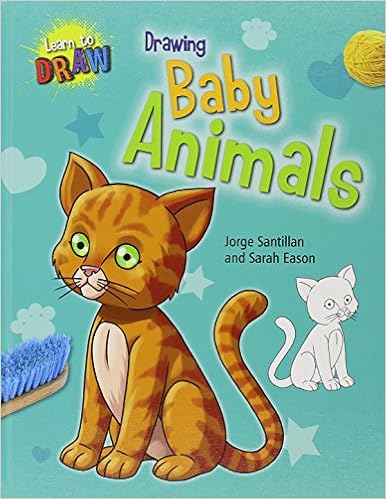 Drawing Baby Animals Learn To Draw Jorge Santillan Sarah
