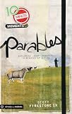 10 Minute Moments: Parables: Exploring Jesus' Parables 10 Minutes at a Time by Scott Firestone IV, Group Publishing