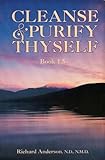 Cleanse and Purify Thyself, Book 1.5