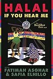 The BreakBeat Poets Vol. 3: Halal If You Hear Me by Fatimah Asghar, Safia Elhillo