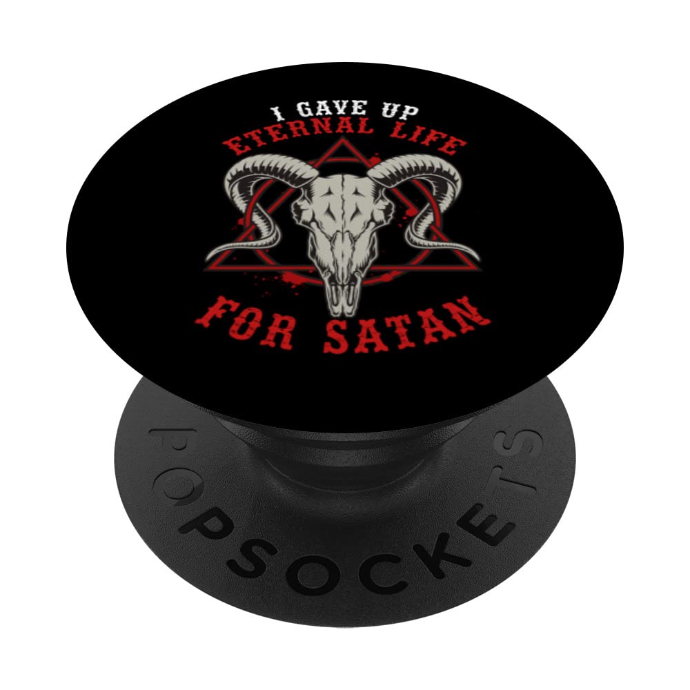 Ex Mormon Postmormon Exmo Gave Up Eternal Life For Satan PopSockets Swappable PopGrip