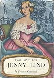 Two Loves for Jenny Lind