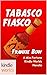 The Miss Fortune Series: Tabasco Fiasco (Kindle Worlds Novella) (Hair Extensions and Homicide Book 3)