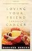 Loving Your Friend Through Cancer: Moving Beyond