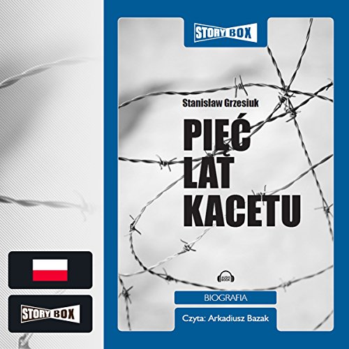 Piec lat kacetu