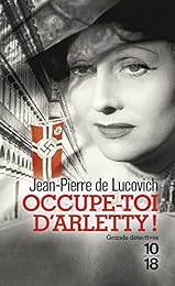 Occupe-toi d'Arletty !