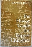 The Hiscox Guide for Baptist Churches by 