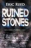 Ruined Stones: By the author of The Guardian Stones by Eric Reed