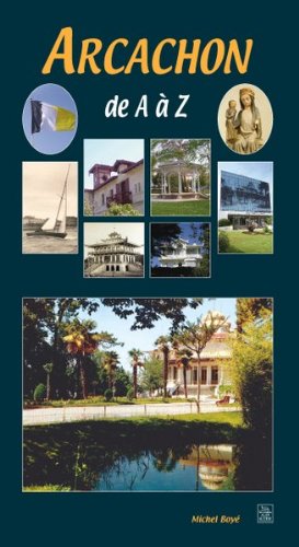 Arcachon de A à Z