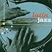 Latin Jazz: La Combinacion Perfecta