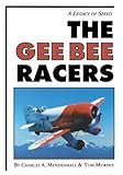The Gee Bee Racers: A Legacy of Speed
