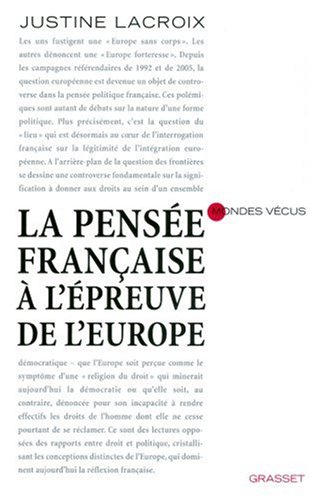 La  pensée française à l'épreuve de l'Europe