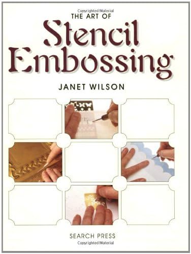 Art of Stencil Embossing