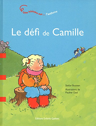 Le défi de Camille : L'asthme by Stefan Boonen