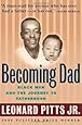 Becoming Dad: Black Men and the Journey to Fatherhood