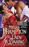 The Lady Is Daring: A Duke's Daughters Novel (The Duke's Daughters Book 3)