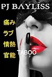 Taboo: Japanese Haiku, Senyru, and Tanka Poetry by P J Bayliss