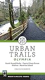 Urban Trails: Olympia: Capitol State Forest/ Shelton/ Harstine Island by Craig Romano