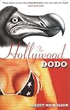 Front cover for the book The Hollywood Dodo by Geoff Nicholson