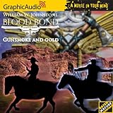 Blood Bond # 4 - Gunsmoke and Gold