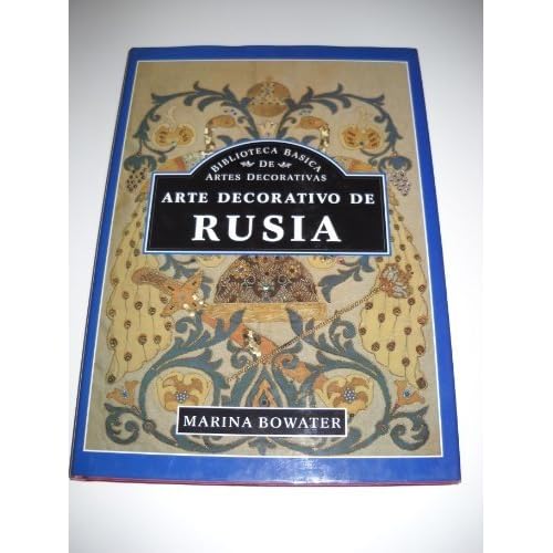 Arte Decorativo de Rusia Arte Decorativo de Rusia