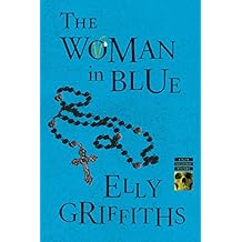 The Woman in Blue (Ruth Galloway Series Book 8)