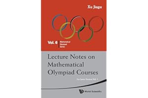 Lecture Notes On Mathematical Olympiad Courses: For Junior Section - Volume 1 (Volume 6)