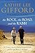 The Rock, the Road, and the Rabbi: My Journey into the Heart of Scriptural Faith and the Land Where by Kathie Lee Gifford, Rabbi Jason Sobel