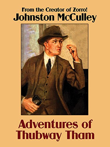 Adventures of Thubway Tham by Johnston McCulley