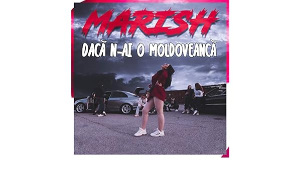 Daca N Ai O Moldoveanca By Marish On Amazon Music Amazon Com