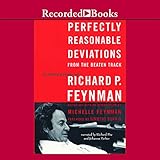 Perfectly Reasonable Deviations…: The Letters of Richard P. Feynman cover