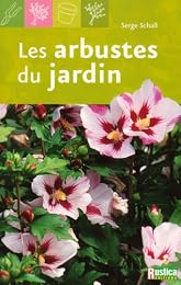 Les  arbustes du jardin