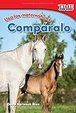 Image de Usa las matemáticas: Compáralo (Use Math: Compare It) (Spanish Version) (TIME FOR KIDS® Nonfiction Readers) (Spanish Edition)