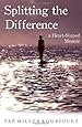Splitting the Difference: A Heart-Shaped Memoir