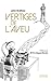 Vertiges de l'aveu (French Edition) by