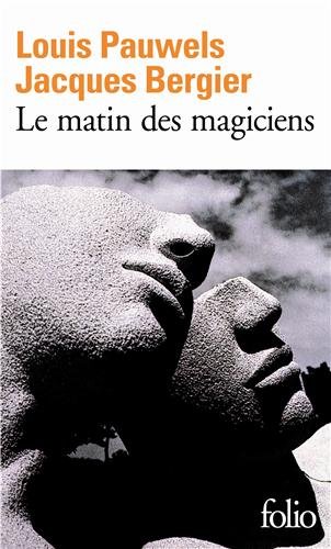 Le matin des magiciens: introduction au réalisme fantastique