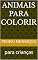 Livro animais para colorir: para crianças