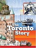 Front cover for the book The Toronto Story by Claire Mackay