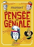 Manuel de pensee geniale (French Edition) by 