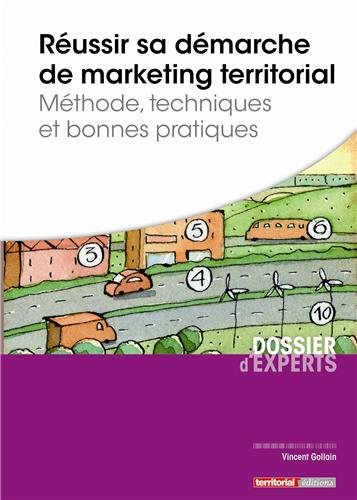 Réussir sa démarche de marketing territorial
